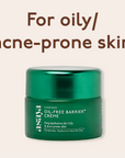 Oil-Free Barrier+ Crème - Barrier Repair & Hydrating Moisturizer - For Oily & Acne Prone Skin